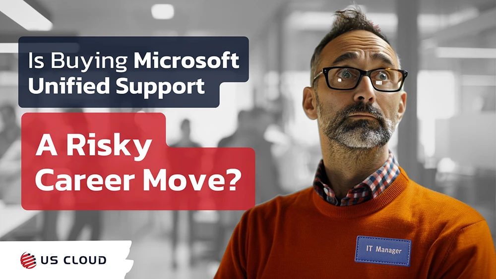 The Ultimate Guide to Microsoft Premier vs. Unified Support - US Cloud